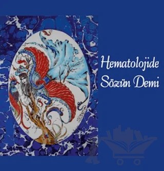 Hematolojide Sözün Demi – Kolektif – Akademisyen Kitabevi kitap kapağı