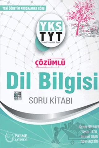 Palme YKS TYT Çözümlü Dil Bilgisi Soru Kitabı – Kıymet Dolaner, Serenat Onan, Sibel Erçetin, Taylan Tatlı – Palme Yayınları kitap kapağı
