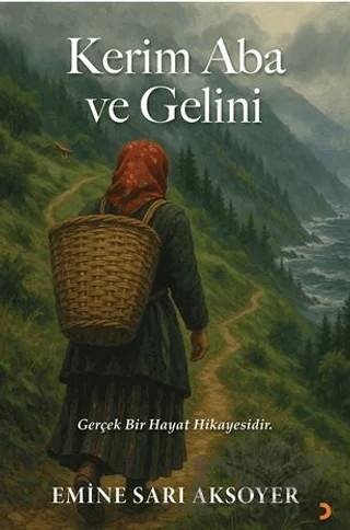 Kerim Aba ve Gelini – Emine Sarı Aksoyer – Cinius Yayınları kitap kapağı