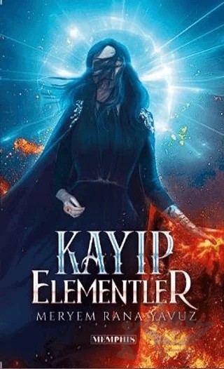 Kayıp Elementler – Meryem Rana – Memphis Yayınları kitap kapağı