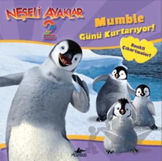 Neşeli Ayaklar 2: Mumble Günü Kurtarıyor – Judy Katschke – Pegasus Çocuk Yayınları kitap kapağı