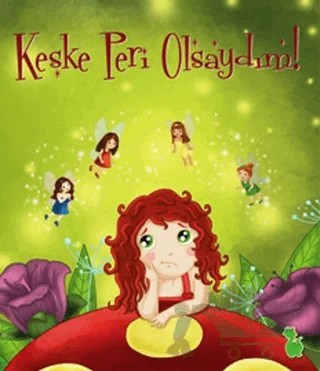 Keşke Peri Olsaydım! – İlkay Marangoz – Yeşil Dinozor kitap kapağı