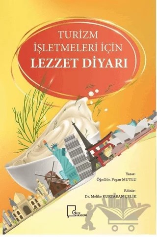 Turizm İşletmeleri İçin Lezzet Diyarı – Fegan Mutlu – Gece Akademi kitap kapağı