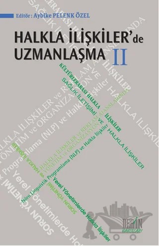 Halkla İlişkiler'de Uzmanlaşma 2 – Aybike Pelenk Özel – Derin Yayınları kitap kapağı