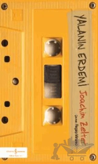 Yalanın Erdemi – Joachim Zelter – İş Bankası Kültür Yayınları kitap kapağı