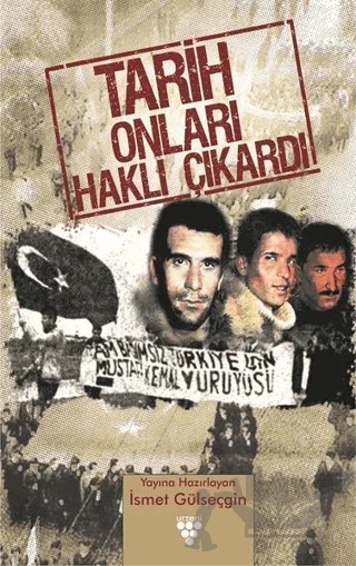Tarih Onları Haklı Çıkardı – Kolektif – Urzeni Yayıncılık kitap kapağı