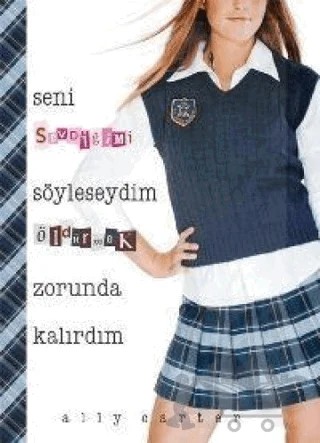 Seni Sevdiğimi Söyleseydim Öldürmek Zorunda Kalırdım – Ally Carter – Tudem Yayınları kitap kapağı