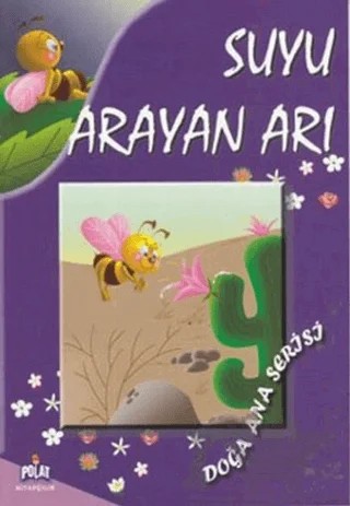 Suyu Arayan Arı - Doğa Ana Serisi – Kolektif – Polat Kitapçılık kitap kapağı