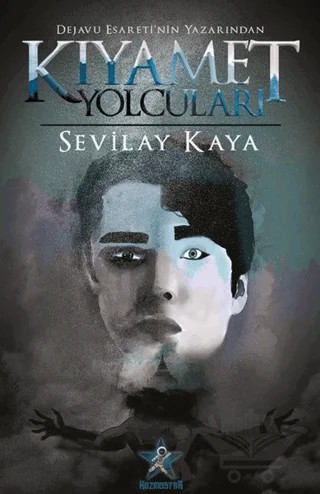 Kıyamet Yolcuları – Sevilay Kaya – Kozmostar Yayınevi kitap kapağı