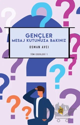 Gençler Mesaj Kutunuza Bakınız – Osman Avcı – Çıra Yayınları kitap kapağı