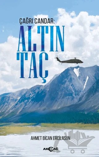 Çağrı Candar: Altın Taç – Ahmet Bican Ercilasun – Akçağ Yayınları kitap kapağı