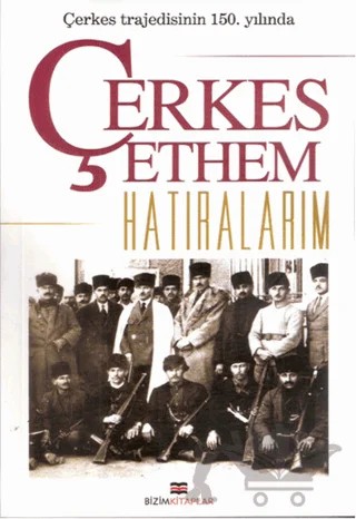 Hatıralarım – Çerkes Ethem – Bizim Kitaplar Yayınevi kitap kapağı
