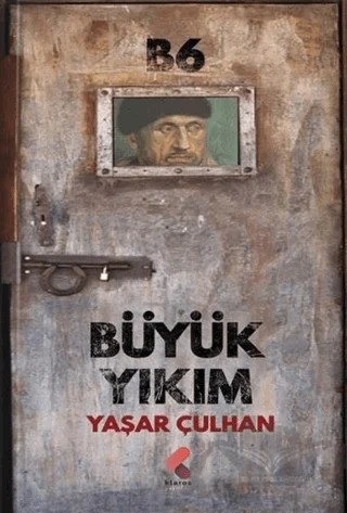 Büyük Yıkım – Yaşar Çulhan – Klaros Yayınları kitap kapağı