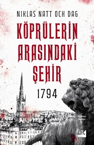 1794 Köprülerin Arasındaki Şehir – Niklas Natt Och Dag – Doğan Kitap kitap kapağı