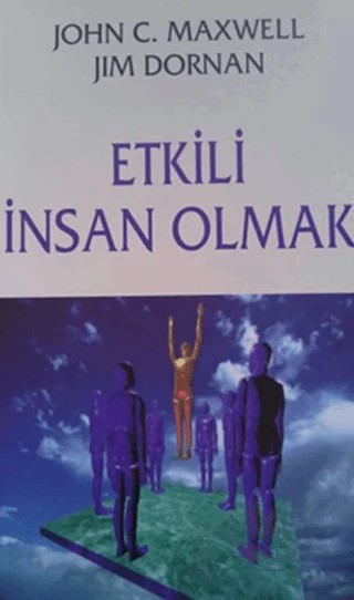 Etkili İnsan Olmak – Jim Dornan, John C. Maxwell – Sistem Yayıncılık kitap kapağı