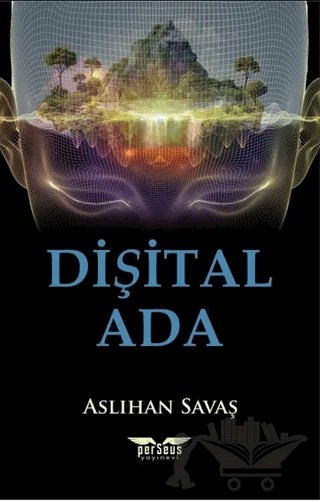 Dişital Ada – Aslıhan Savaş – Perseus kitap kapağı