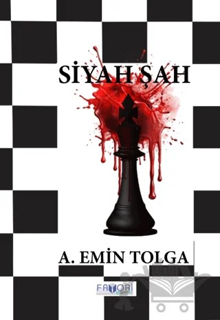Siyah Şah – A. Emin Tolga – Favori Yayınları kitap kapağı
