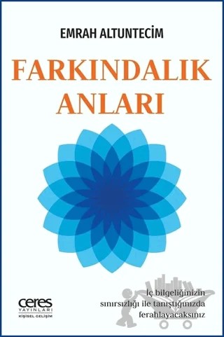 Farkındalık Anları – Emrah Altuntecim – Ceres Yayınları kitap kapağı