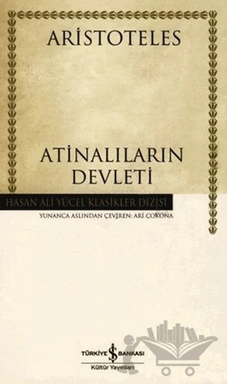 Atinalıların Devleti – Aristoteles – İş Bankası Kültür Yayınları kitap kapağı
