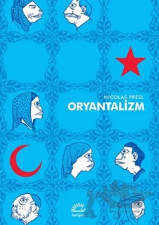 Oryantalizm – Nicolas Presl – İletişim Yayınevi kitap kapağı