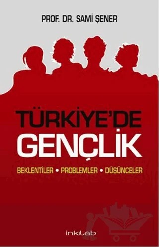 Türkiye’de Gençlik – Sami Şener – İnkılab Yayınları kitap kapağı