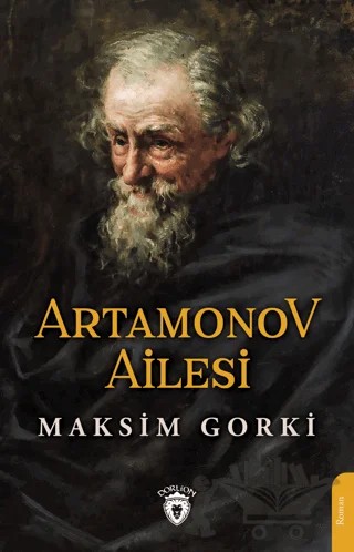 Artamonov Ailesi – Maksim Gorki – Dorlion Yayınları kitap kapağı