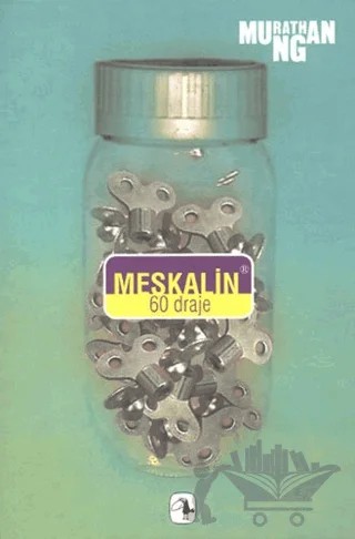Meskalin 60 Draje – Murathan Mungan – Metis Yayınları kitap kapağı