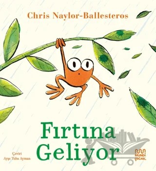 Fırtına Geliyor – Chris Naylor - Ballesteros – Mundi Çocuk kitap kapağı