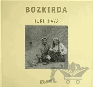 Bozkırda – Hürü Kaya – Fotoğrafevi Yayınları kitap kapağı