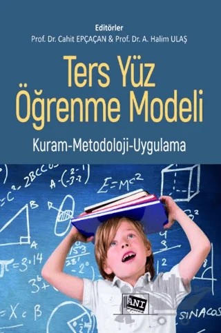 Ters Yüz Öğrenme Modeli – A. Halim Ulaş, Cahit Epçaçan – Anı Yayıncılık kitap kapağı