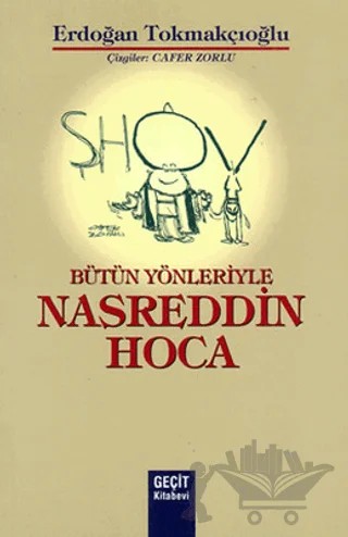 Bütün Yönleriyle Nasreddin Hoca – Erdoğan Tokmakçıoğlu – Geçit Kitabevi kitap kapağı