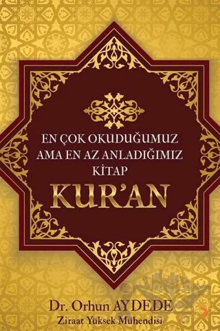 En Çok Okuduğumuz Ama En Az Anladığımız Kitap Kur'an – Orhun Aydede – Cinius Yayınları kitap kapağı