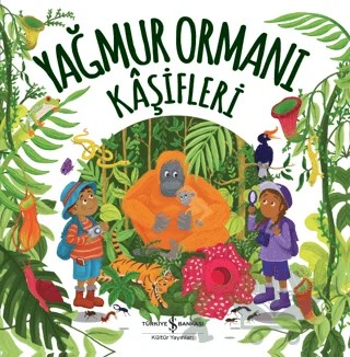 Yağmur Ormanı Kaşifleri – Marnie Willow – İş Bankası Kültür Yayınları kitap kapağı