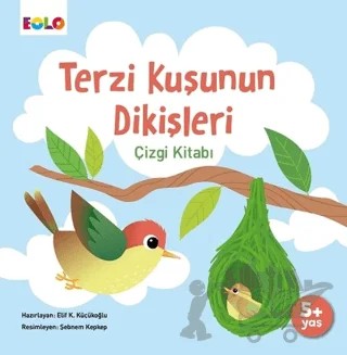 Terzi Kuşunun Dikişleri – Elif Kurtuluş Küçükoğlu – Eolo Yayıncılık kitap kapağı