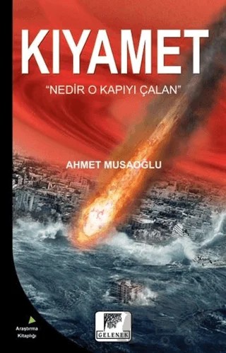 Kıyamet – Ahmet Musaoğlu – Gelenek Yayıncılık kitap kapağı