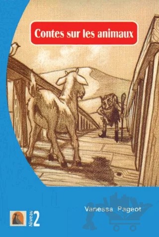 Fransızca Hikaye Contes Sur Les Animaux – Kolektif – Kapadokya Yayınları kitap kapağı