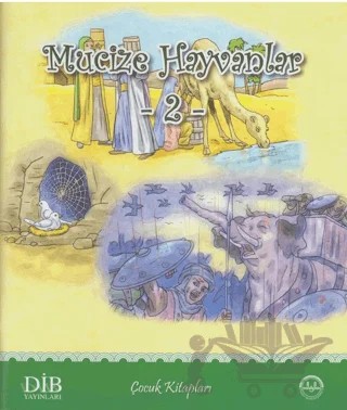 Mucize Hayvanlar 2 – Ahmet Faruk Kılıç – Diyanet İşleri Başkanlığı kitap kapağı