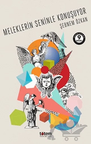 Meleklerin Seninle Konuşuyor – Şebnem Özkan – Totem Yayıncılık kitap kapağı