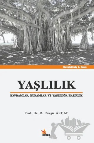 Yaşlılık – Cengiz Akçay – Kriter Yayınları kitap kapağı