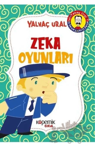 Zeka Oyunları – Yalvaç Ural – Kopernik Çocuk Yayınları kitap kapağı