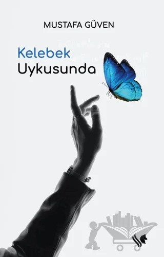 Kelebek Uykusunda – Mustafa Güven – S.S International Publishing kitap kapağı