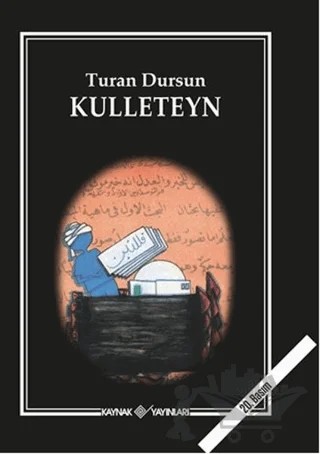 Kulleteyn – Turan Dursun – Kaynak Yayınları kitap kapağı
