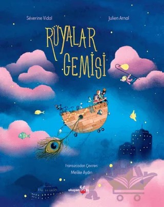 Rüyalar Gemisi – Severine Vidal – Okuyan Koala kitap kapağı