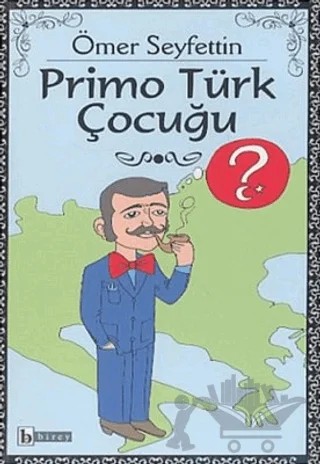 Primo Türk Çocuğu – Ömer Seyfettin – Birey Yayıncılık kitap kapağı