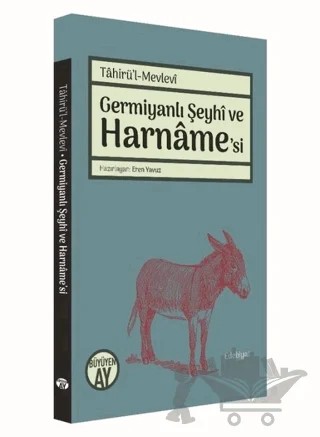 Germiyanlı Şeyhi ve Harname'si – Tahirü'l-Mevlevi – Büyüyen Ay Yayınları kitap kapağı