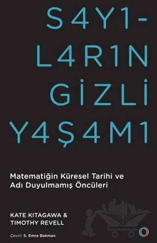 Sayıların Gizli Yaşamı – Kate Kitagawa, Timothy Revell – Orenda kitap kapağı