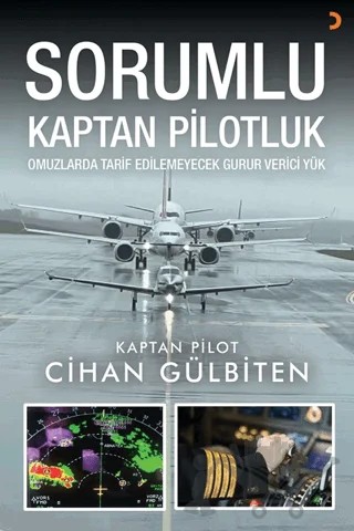 Sorumlu Kaptan Pilotluk – Cihan Gülbiten – Cinius Yayınları kitap kapağı