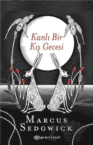 Kanlı Bir Kış Gecesi – Marcus Sedgwick – Epsilon Yayınevi kitap kapağı