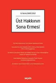 Üst Hakkının Sona Ermesi – Nurtaç Endes Selvi – Seçkin Yayıncılık kitap kapağı