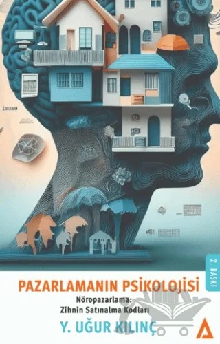 Pazarlamanın Psikolojisi – Yadigar Uğur Kılınç – Kanon Kitap kitap kapağı